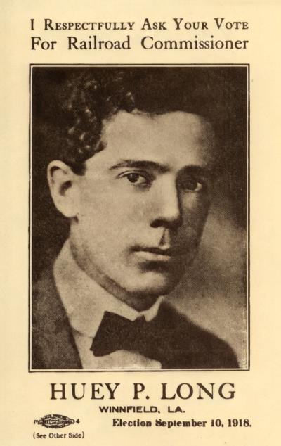 Campaign card from Huey Long's 1918 campaign for railroad commissioner