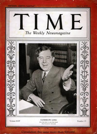 "Candidate Long" - Time magazine cover, April 1, 1935