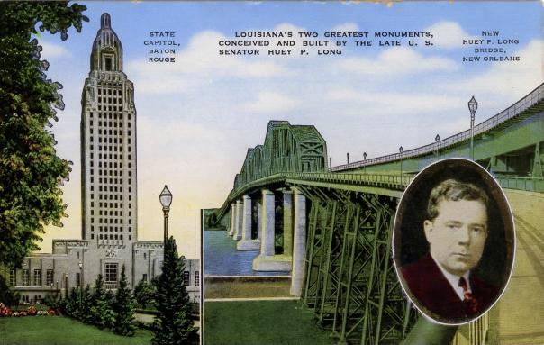 Postcard celebrating Huey Long's two greatest public works projects: the Louisiana State Capitol and the Huey P. Long Bridge over the Mississippi River.